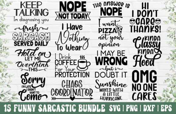 Download Sarcastic SVG Bundle - Funny Quotes SVG - Sarcastic Collection
