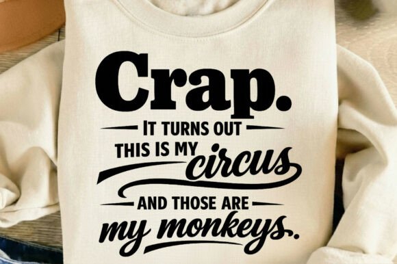Download Sarcastic Funny Mom This is My Circus - Sarcastic Collection