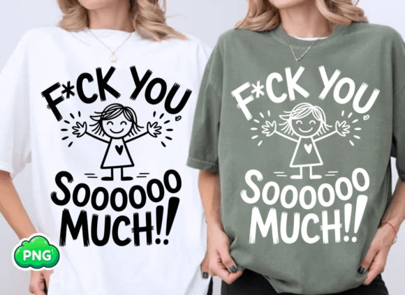 Download Funny Sarcastic Fuck You Sooo Much Png - Sarcastic Collection